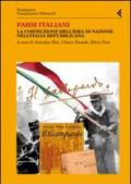 Farsi italiani. La costruzione dell'idea di nazione nell'Italia repubblicana