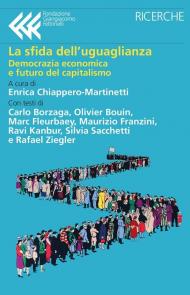 La sfida dell'uguaglianza. Democrazia economica e futuro del capitalismo