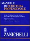 Manuale di scrittura professionale. Dal curriculum vitae ai documenti aziendali