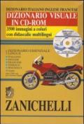 Dizionario visuale Zanichelli. Dizionario italiano-inglese-francese. Con dizionario essenziale multilingue. CD-ROM