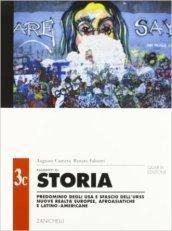 Elementi di storia. Vol 3C: Predominio degli Usa e sfascio dell'Urss. Nuove realtà europee, afroasiatiche e latino-americane. Per le Scuole superiori