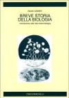 Breve storia della biologia. Introduzione alle idee della biologia