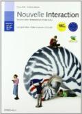 Nouvelle Interaction. Livre pour l'élève. Cahier d'activités. Modulo E-F. Con CD. Per la Scuola media