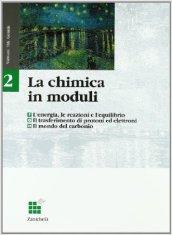 La chimica in moduli. Modulo F-G e H. Per le Scuole superiori