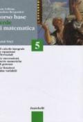 Corso base verde di matematica. Modulo W-K-Z. Per le Scuole superiori