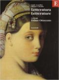 Letteratura letterature. Antologia. Volume E: Primo Ottocento. Per le Scuole superiori