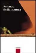 Scienze della natura. Volume unico. Con espansione online. Per le Scuole superiori