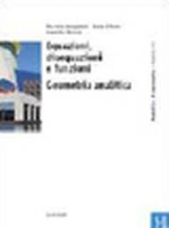 Moduli blu di matematica. Modulo S-L: Equazioni, disequazioni e funzioni-Geometria analitica. Per le Scuole superiori