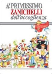 Il primissimo Zanichelli dell'accoglienza. Ediz. multilingue