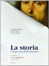 La storia. L'impronta dell'umanità. Con espansione online. Per la Scuola media: 2