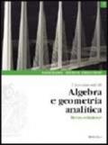 Lineamenti di algebra e geometria analitica. Per le Scuole superiori. Con espansione online: 1