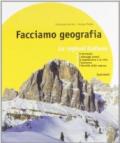 Facciamo geografia. Le regioni italiane. Per la Scuola media. Con espansione online