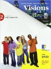 Visions. Per la Scuola media. Con 2 CD Audio. Con DVD-ROM. Con espansione online. 2.