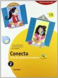 Conecta plus. Curso de español para italianos. Con cuaderno. Per la Scuola media. Con espansione online: 2