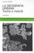 La geografia urbana. Teorie e metodi