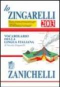 Lo Zingarelli 2003. Vocabolario della lingua italiana