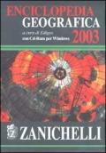 Enciclopedia geografica 2003. Con CD-ROM