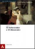 Antologia e guida storica della letteratura italiana. Modulo A: Il Settecento e l'Ottocento. Per le Scuole superiori