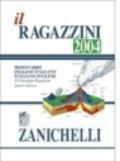 Il Ragazzini 2004. Dizionario inglese-italiano, italiano-inglese