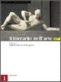 Itinerario nell'arte. Versione maior. Per le Scuole superiori: 1