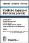 Codici e leggi per l'udienza penale 2004. Costituzione, fonti internazionali, Codice penale, Codice di procedura penale, leggi collegate e complementari