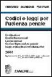 Codici e leggi per l'udienza penale 2004. Costituzione, fonti internazionali, Codice penale, Codice di procedura penale, leggi collegate e complementari