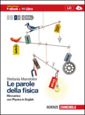 Le parole della fisica. Con Physics in english. Per le Scuole superiori. Con espansione online