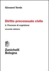 Diritto processuale civile. 2.Processo di cognizione