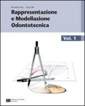 Rappresentazione e modellazione odontotecnica. Con tavole anatomiche. Con espansione online. Per le Scuole superiori. 1.