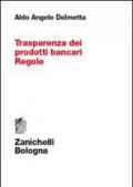 Trasparenza dei prodotti bancari. Regole