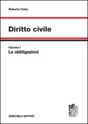 Diritto civile. 1: Le obbligazioni