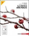 La chimica della natura. Volume unico. Con espansione online
