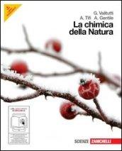 La chimica della natura. Volume unico. Con espansione online