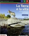 LA TERRA E LA VITA - PROGETTO SCIENZE NATURALI (LM LIBRO MISTO)