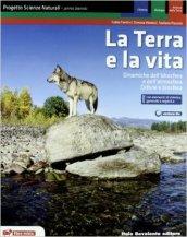 LA TERRA E LA VITA - PROGETTO SCIENZE NATURALI (LM LIBRO MISTO)