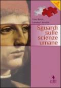 Sguardi sulle scienze umane. Moduli di psicologia e metodologia. Per il primo biennio delle Scuole superiori. Con espansione online