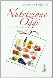 NUTRIZIONE OGGI - CON CDROM E QUADERNO OPERATIVO (U)