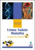 Uomo salute malattia. Proposte di assistenza. Per gli Ist. professionali. Con CD-ROM