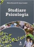 Studiare psicologia (Studiare Psicologia (a cura di Maria Bernardi e Anna Condolf))
