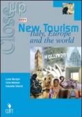 Close up on new tourism. Italy, Europe and the world. Con CD Audio. Per gli Ist. tecnici e professionali