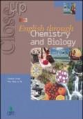 Close up on English through chemistry and biology. Per gli Ist. Tecnici e professionali