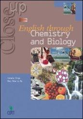 Close up on English through chemistry and biology. Per gli Ist. Tecnici e professionali