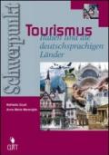 Schwerpunkt Tourismus. Italien und die deutschprachigen Länder. Per gli Ist. tecnici e professionali. Con espansione online