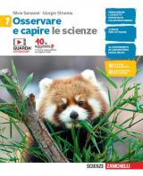 Osservare e capire. Le scienze. Per le Scuole superiori. Con e-book