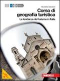 Corso di geografia turistica. Per le Scuole superiori. Con espansione online