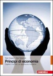 Principi di economia. Capire il mondo: un approccio moderno