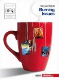 Burning issues. Per le Scuole superiori. Con CD Audio. Con espansione online