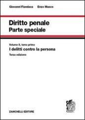 Diritto penale. Parte speciale. 2.I delitti contro la persona