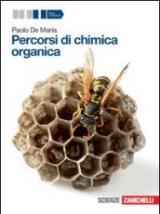 Percorsi di chimica organica. Per le Scuole superiori. Con espansione online