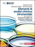 Elementi di analisi chimica strumentale. Tecniche di analisi-Chimica e materiali. Con espansione online